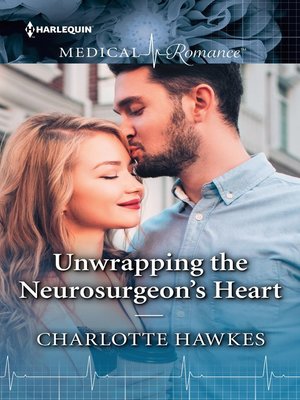 cover image of Unwrapping the Neurosurgeon's Heart
